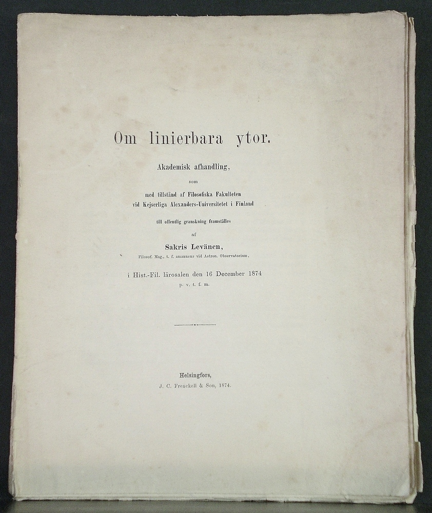 Om linierbara ytor. Akademisk afhandling af Sakris Levänen (1874)