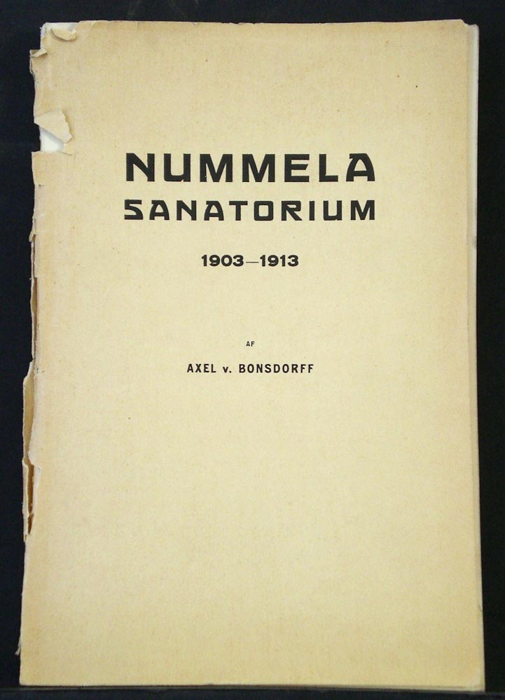 Bonsdorff v. Axel: Nummela sanatorium 1903-1913