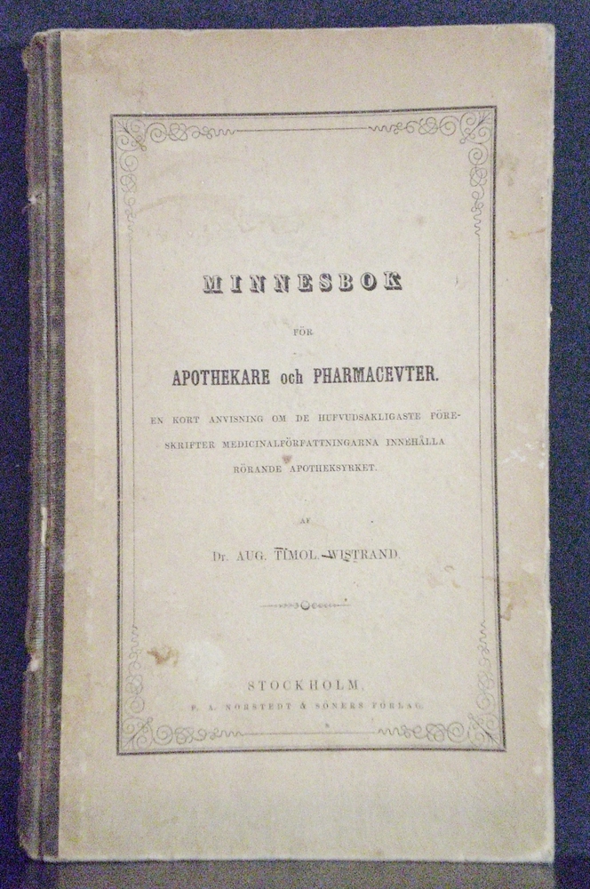 AUG. TIMOL. WISTRAND Minnesbok för apothekare och pharmaseuter (1854)