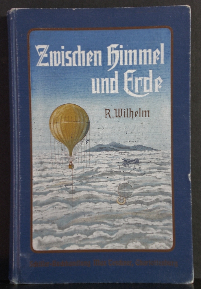 Richard Wilhelm Zwischen Himmel und Erde (1910)