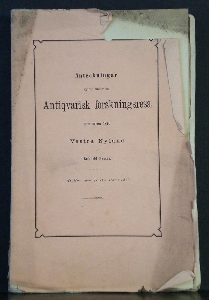 Anteckningar gjorda under en antiqvarisk forskningsresa sommaren 1870 i Vestra Nyland - Reinold Hausen.