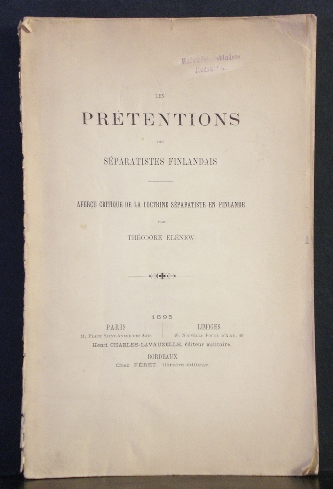 Les pretentions des séparatistes Finlandais. Aperçu critique de la doctrine séparatiste en Finlande (1895)