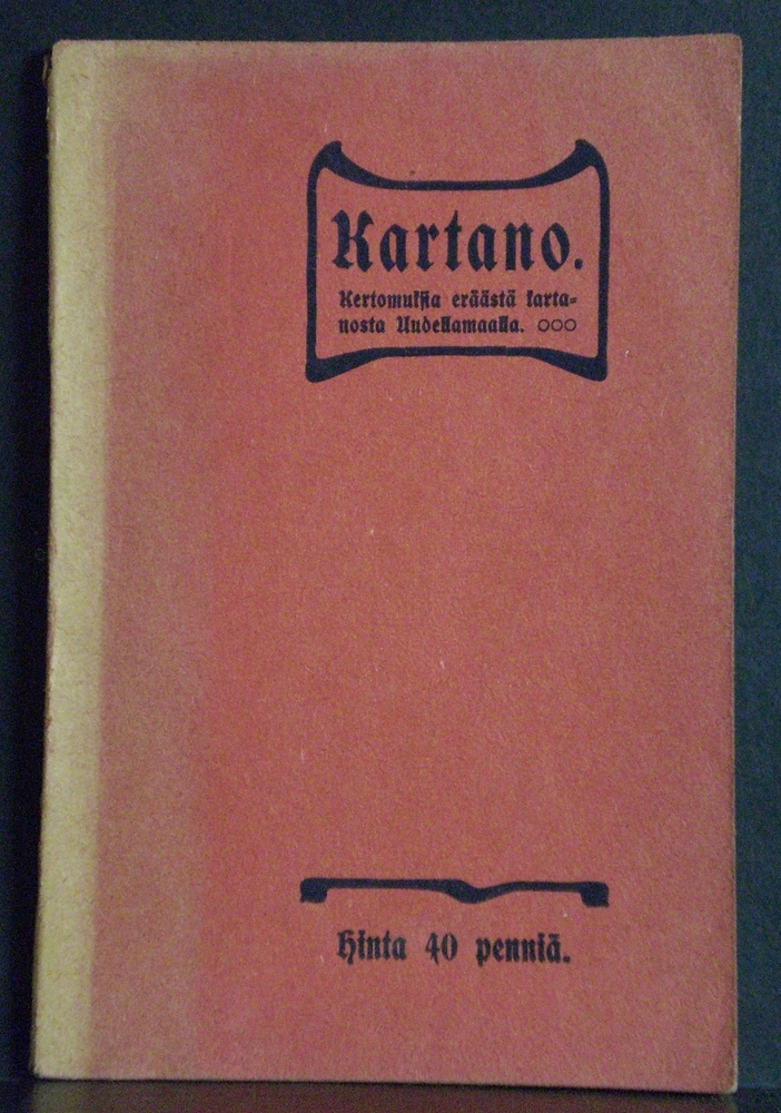 Lennart, Wäinö: Kartano. Kertomus eräästä kartanosta Uudellamaalla