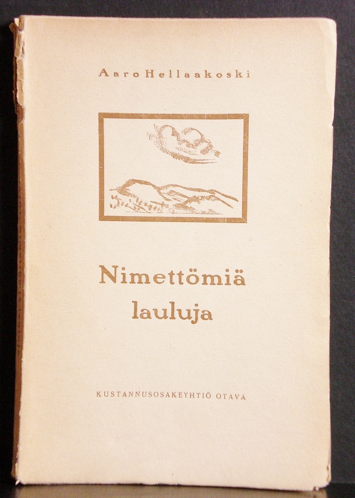 Aaro Hellaakoski Nimettömiä lauluja (1918)