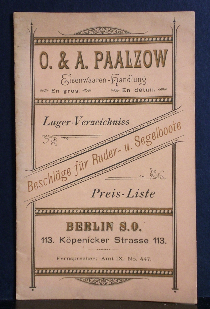 Lager-Verzeichniss und Preis-Liste uber Beschläge für Ruder- und Segelboote von O. & A. Paalzow (1890)