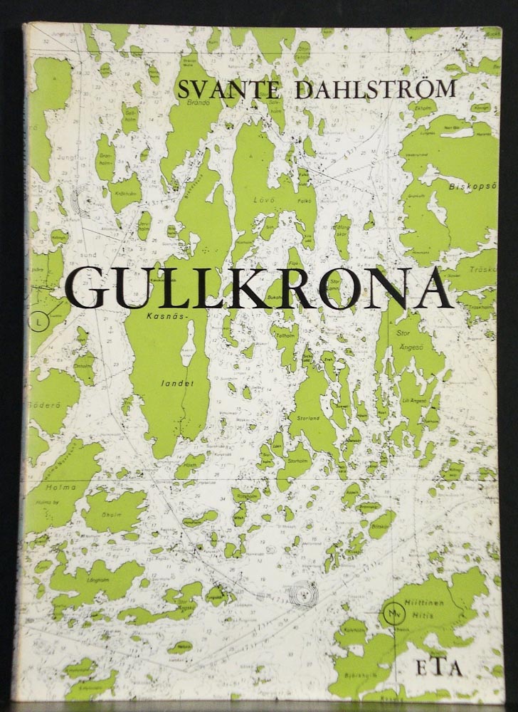 Dahlström, Svante: Gullkrona