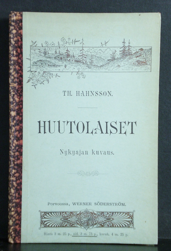 Theolinda Hahnsson Huutolaiset. Nykyajan kuvaus (1887)