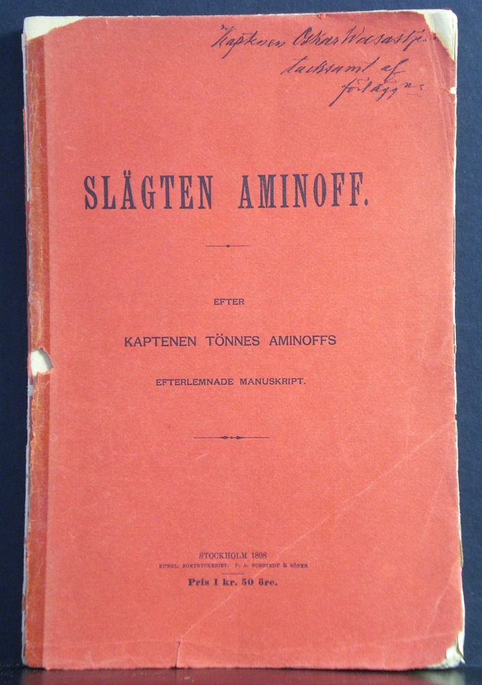 Slägten Aminoff. Efter kaptenen Tönnes Aminoffs efterlemnade manuskript (1898)