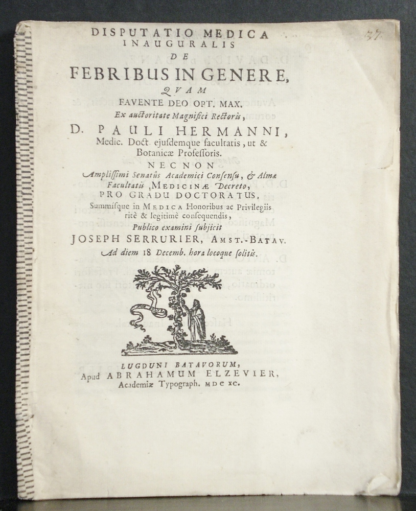 JOSEPH SERRURIER Disputatio medica inauguralis de febribus in genere (1690)