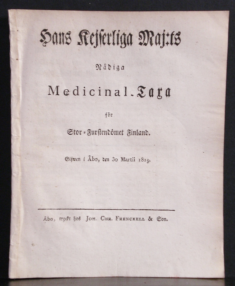 Hans kejserliga Maj:ts nådiga medicinal-taxa för Stor-Furstendömet Finland (1819)