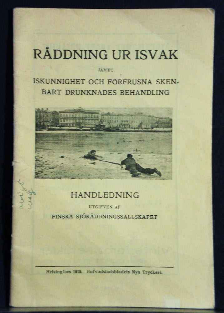 Räddning ur isvak jämte iskunnighet och förfrusna skenbart druknades behandling (1915)