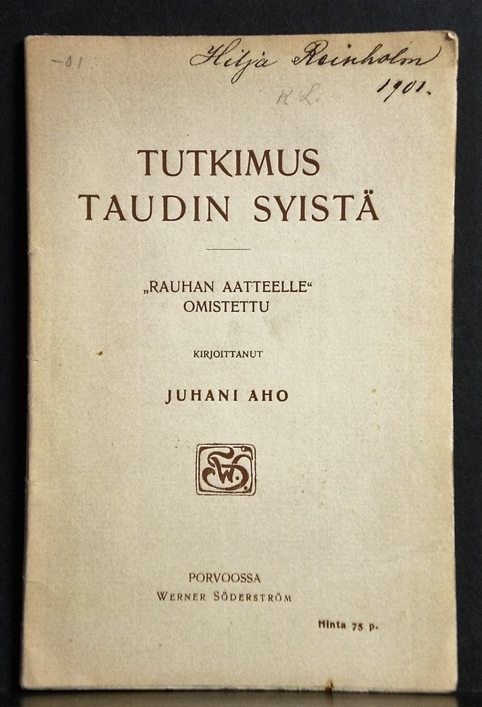 Juhani Aho Tutkimus taudin syistä (1901)