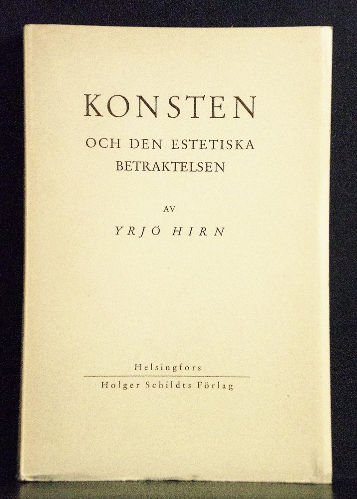 Hirn, Yrjö: Konsten och den estetiska betraktelsen