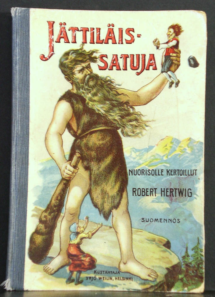 Robert P. Hertwig Jättiläis-satuja (1907)