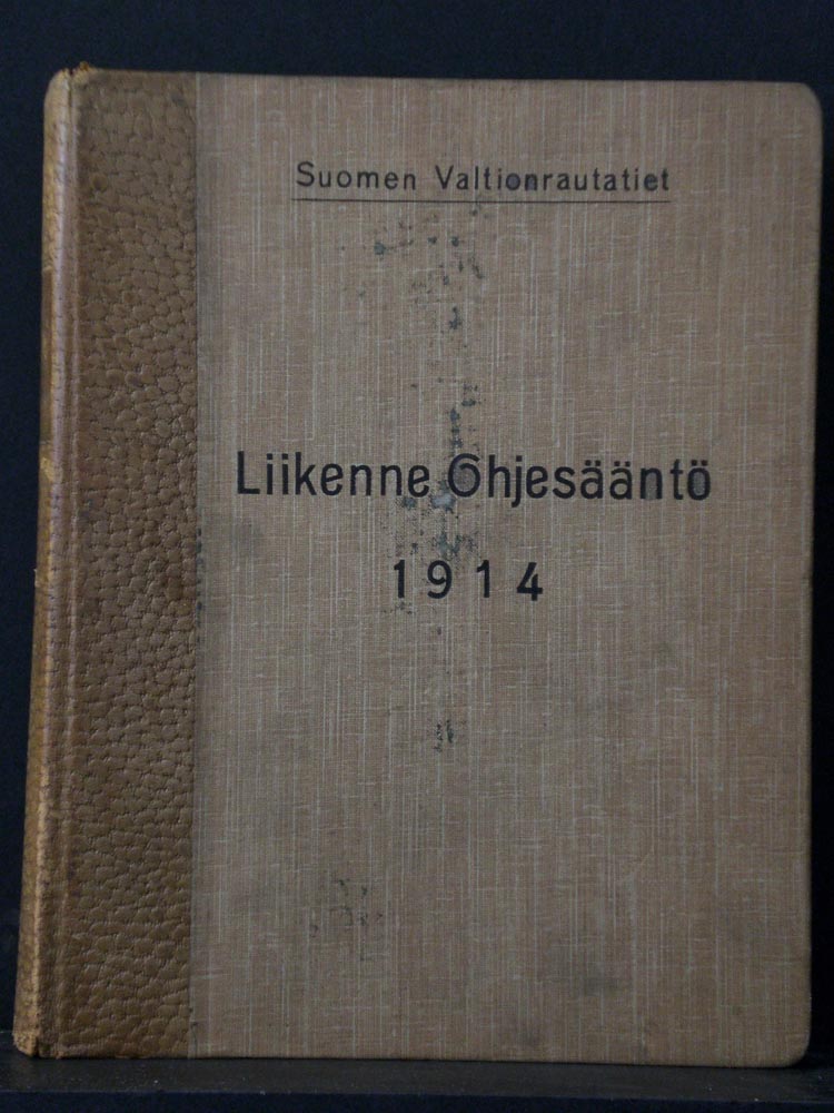 Suomen valtionrautateiden liikenneohjesääntö ja tavaranluokitustaulu (1914)