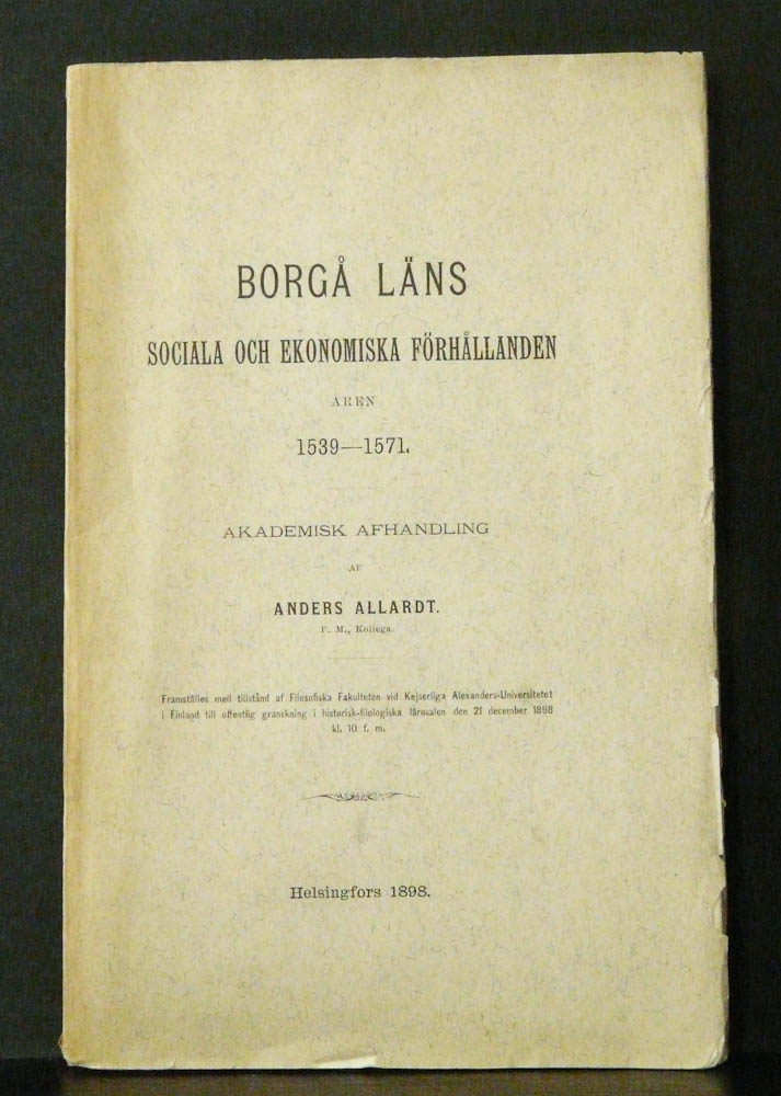 Allardt, Anders: Borgå läns sociala och ekonomiska förhållanden åren 1539-1571