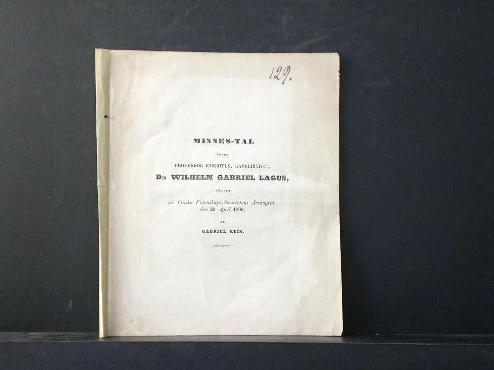 Minnestal öfver Professor Emeritus, Kanslirådet, D:r Wilhelm Gabriel Lagus 1860