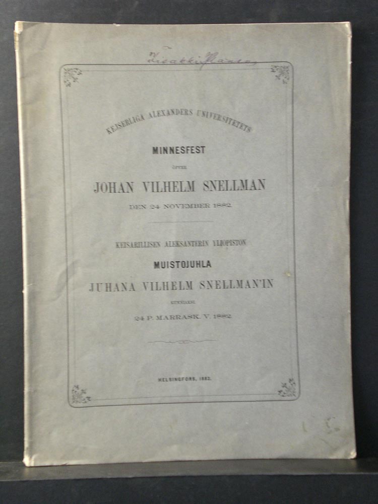 Minnesfest öfver framlidne senatoren Johan Vilhelm Snellman den 24 november 1882