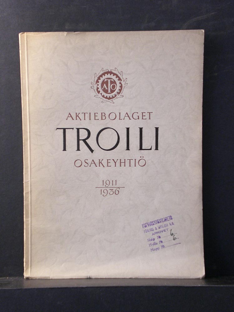 Aktiebolaget Troili Osakeyhtiö 1911-1936