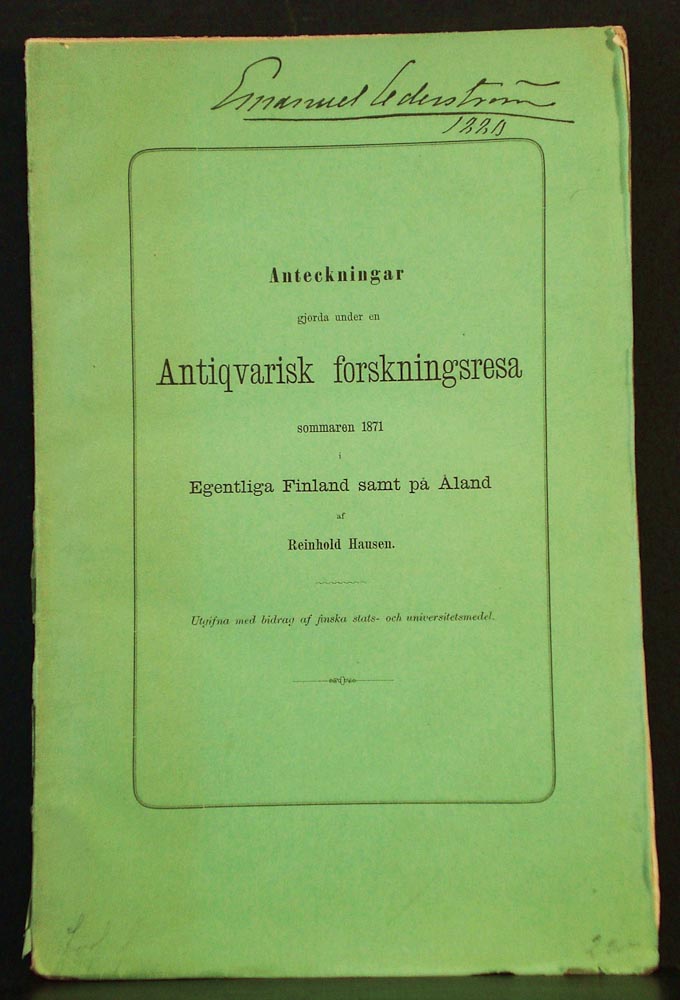 Hausen, Reinhold: Anteckningar gjorda under en antiqvarisk forskningresa sommaren 1871 i Egentliga Finland samt på Åland