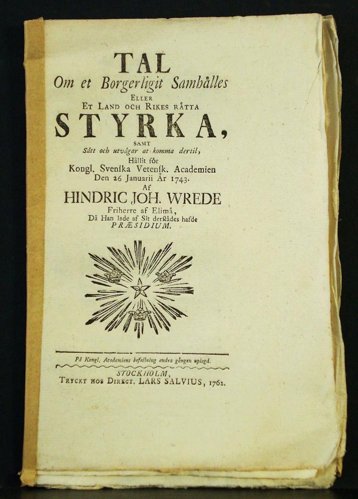 Tal om et borgerligit samhälles eller et land ock rikes rätta styrka (1762)