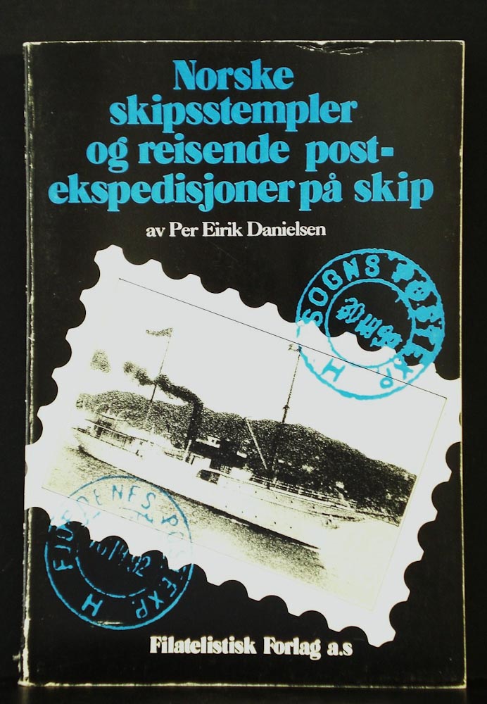 Danielsen, Per Eirik: Norske skipsstempler og reisende postexpedisjoner på skip