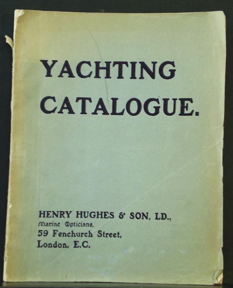 Yachting catalogue. Henry Hughes & Son Ld, Marine Opticians