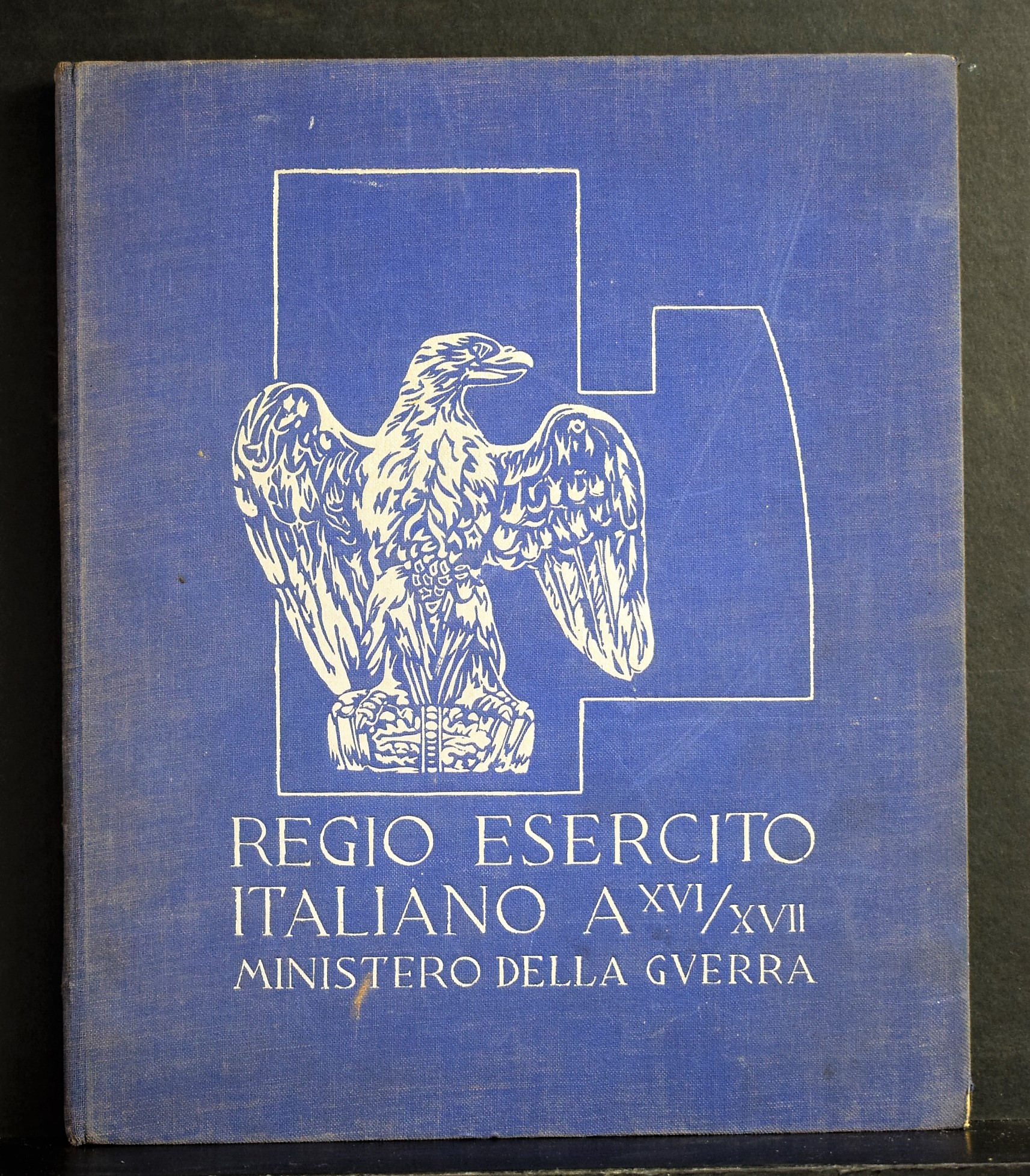 Regio Esercito Italiano A. XVI/XVII Ministero della Guerra. Calendario del Regio Esercito. Anno 1938