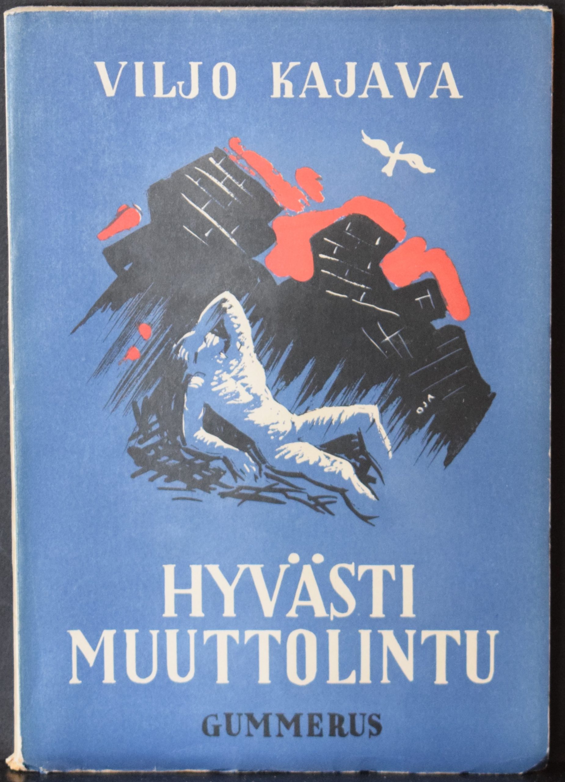 Viljo Kajava Hyvästi muuttolintu Kai Laitisen nimikirjoitus